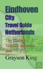 Eindhoven City Travel Guide Netherlands