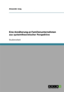 Eine Annaherung An Familienunternehmen Aus Systemtheoretischer Perspektive