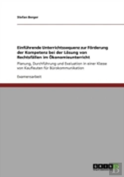 Bertrand.pt - Einfahrende Unterrichtssequenz Zur Faã‚Â¶Rderung Der Kompetenz Bei Der Laã‚Â¶Sung Von Rechtsfaã‚Â¤Llen Im A-Konomieunterricht