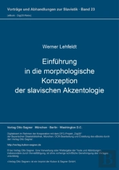 Einfuehrung In Die Morphologische Konzeption Der Slavischen Akzentologie