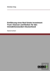 Einfuhrung Eines Real Estate Investment Trust
