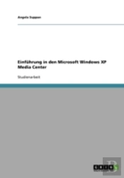 Einfuhrung In Den Microsoft Windows Xp Media Center