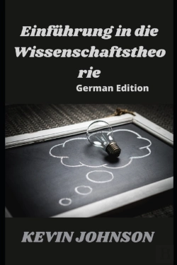 Bertrand.pt - Einfuhrung In Die Wissenschaftstheorie (German Edition)
