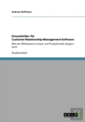 Einsatzfelder Fur Customer-Relationship-Management-Software