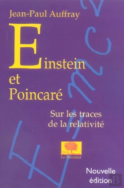 Bertrand.pt - Einstein Et Poincare ; Sur Les Traces De La Relativite