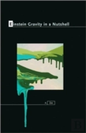 Einstein Gravity In A Nutshell