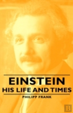 Bertrand.pt - Einstein - His Life And Times