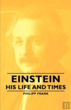 Bertrand.pt - Einstein - His Life And Times