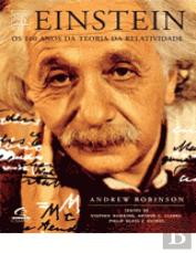 Einstein - Os 100 Anos da Teoria da Relatividade