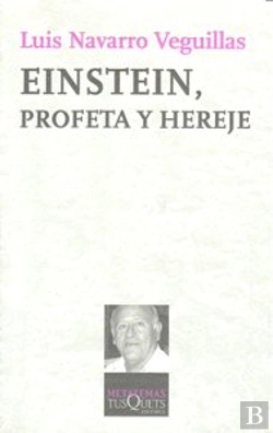 Bertrand.pt - Einstein, Profeta Y Hereje