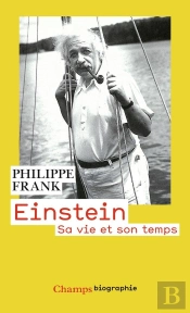 Einstein ; Sa Vie Et Son Temps