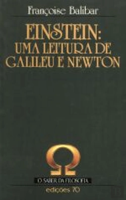 Bertrand.pt - Einstein: uma Leitura de Galileu e Newton