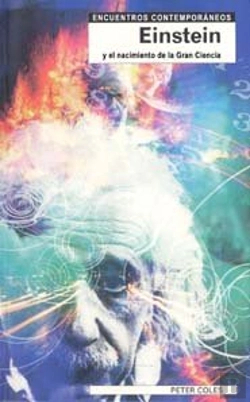 Bertrand.pt - Einstein Y El Nacimiento De La Gran Ciencia