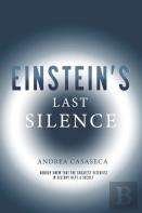 Einstein'S Last Silence