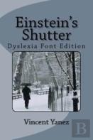 Einstein'S Shutter (Dyslexia Font Edition)