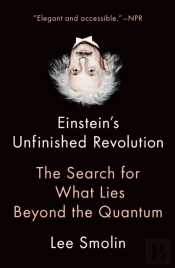 Einstein'S Unfinished Revolution