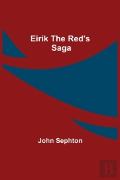 Eirik The Red'S Saga