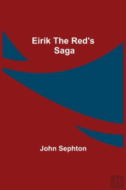 Bertrand.pt - Eirik The Red'S Saga