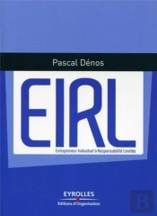 Eirl ; Entrepreneur Individuel À Responsabilité Limitée