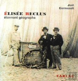 Bertrand.pt - Éisée Reclus, Étonnant Géographe