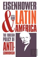 Eisenhower And Latin America