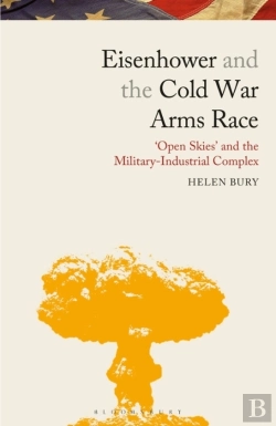 Bertrand.pt - Eisenhower And The Cold War Arms Race
