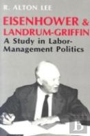 Eisenhower & Landrum-Griffin