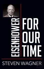 Eisenhower For Our Time