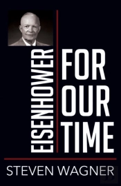 Eisenhower For Our Time