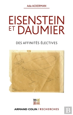 Bertrand.pt - Eisenstein Et Daumier ; Des Affinités Électives