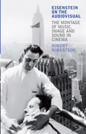 Eisenstein On The Audiovisual