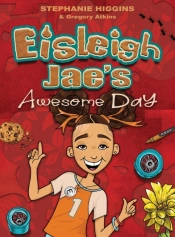 Eisleigh Jae'S Awesome Day