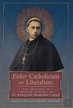 Bertrand.pt - Either Catholicism Or Liberalism