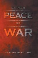 Either Peace Or War