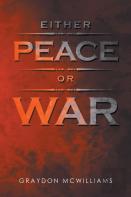 Either Peace Or War