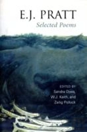 E.J. Pratt: Selected Poems
