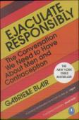 Ejaculate Responsibly