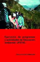 Ejecucion De Programas Y Actividades De Educacion Ambiental.