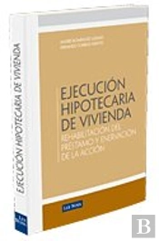 Ejecucion Hipotecaria De Vivienda