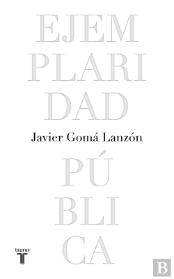 Bertrand.pt - Ejemplaridad Pública (Edición Conmemorativa Con Prólogo Del Autor)