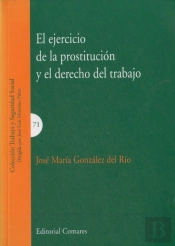 Ejercicio De La Prostitucion Y El Derecho Del Trabajo