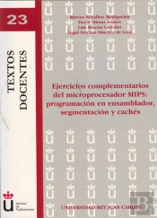 Ejercicios Complementarios Del Microprocesador Mips: Programación En Ensamblador, Segmentación Y Cac