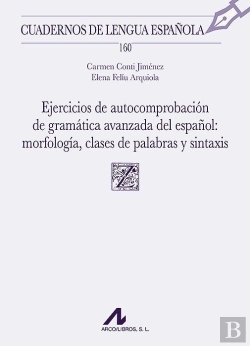 Bertrand.pt - Ejercicios De Autocomprobacion De Gramatica Avanzada Del Es