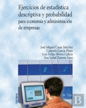Ejercicios De Estadística Descriptiva Y Probabilidad Para Economía Y Administración De Empresas