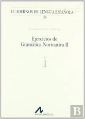 Ejercicios De Gramática Normativa Ii (I)