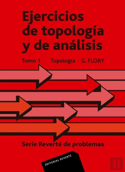 Bertrand.pt - Ejercicios De Topología Y Análisis. Tomo I. Topología