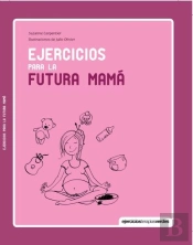 Ejercicios Para La Futura Mamá