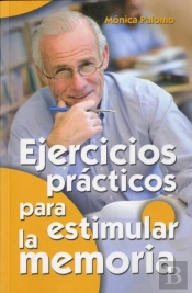 Ejercicios Prácticos Para Estimular La Memoria