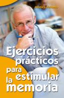 Ejercicios Prácticos Para Estimular La Memoria
