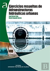 Ejercicios Resueltos De Infraestructuras Hidráulicas Urbanas